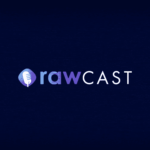 RawWorks - RAWCAST