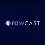 RawWorks - RAWCAST